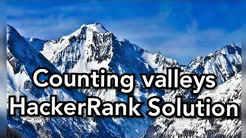 counting Valleys HackerRank Solution |Explained in Hindi | coding4u