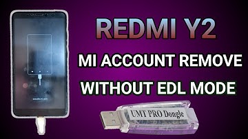 REDMI Y2 MI ACCOUNT REMOVE UMT