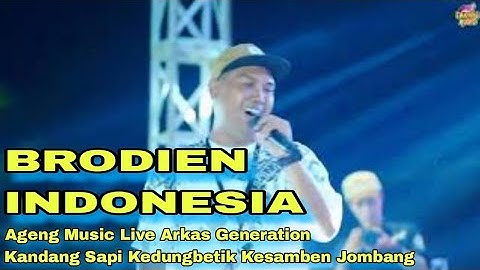 INDONESIA - BRODIEN AGENG MUSIC LIVE ARKAS GENERATION KANDANG SAPI KEDUNGBETIK KESAMBEN JOMBANG