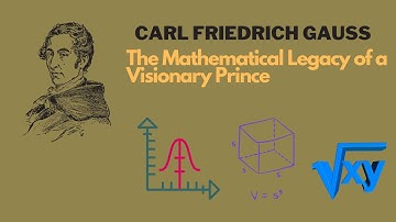 Carl Friedrich Gauss: The Mathematical Legacy of a Visionary Prince