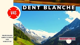 Timelapse sur la Dent Blanche | V4S | Valais | Suisse |