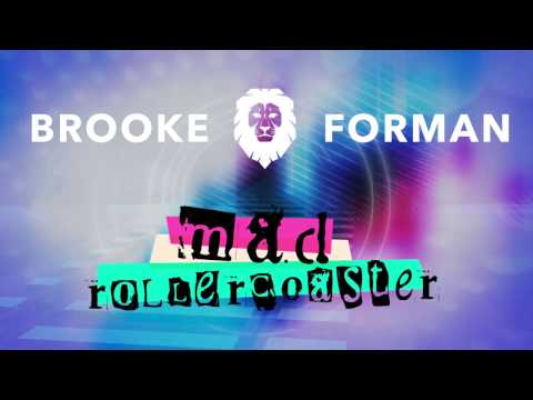 Brooke Forman - Mad Rollercoaster (Official Lyric Video)