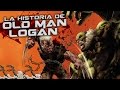 La historia de old man Logan