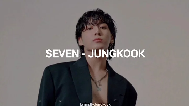 정국 (JungKook) 'Seven' (feat. Latto) Lyrics (Explicit Ver.)