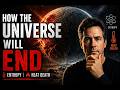 How the Universe Will End: Entropy, Heat Death, and Cosmic Collapse