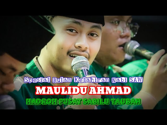 Maulidu Ahmad • Mas Danu | Hadroh Pusat Sabilu Taubah class=