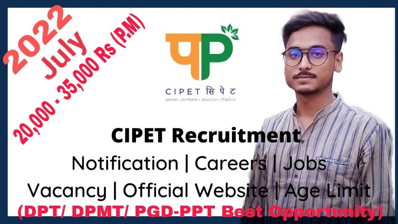 (Salary - 20k to 30k) Cipet - Contractual Recruitment 2022 // Cipet Recruitment 