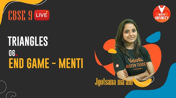Triangles L- 6 | End Game - Menti Quiz | Class 9 Maths Chapter 7 | NCERT Solutions | Vedantu