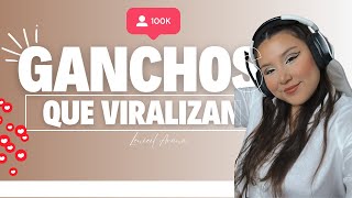 GANCHOS para que SEAS VIRAL en REDES SOCIALES l 100% orgánico