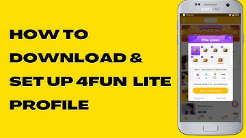 How To Download 4Fun App & Set Up Profile