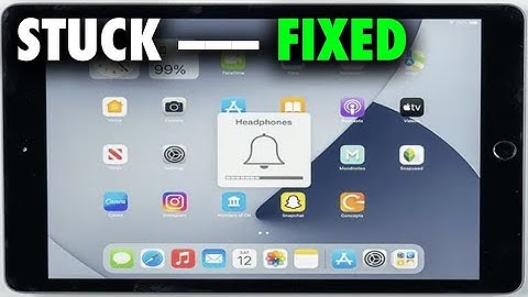 How to fix ipad stuck in headphone mode