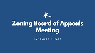 Zoning Board of Appeals - November 9, 2020
