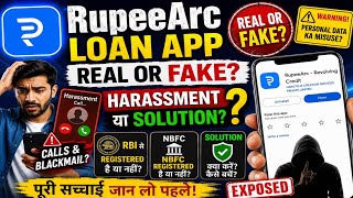 Rupee Arc Loan App | Is Rupee Arc Loan App Real or Fake? screenshot 2