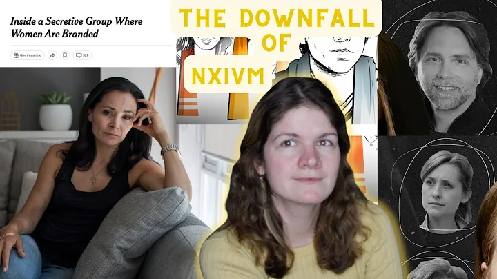 The Rise And Fall Of NXIVM