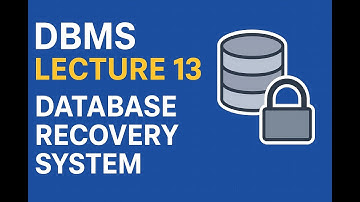 DBMS Lecture 13 | Database Recovery System in DBMS | Full Course for Beginners