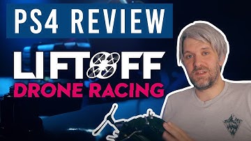 Lift Off Drone Racing : PS4 Review
