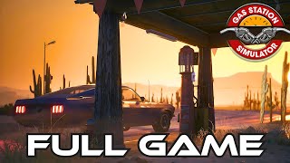 Gas Station Simulator | Gameplay Walkthrough FULL GAME | No Commentary