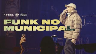 MC Hariel - Funk no Municipal