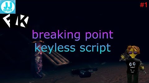 breaking point script pastebin 2023