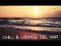 Chill &amp; Lounge del Mar (La Alcoba de las Musas Spanish Mix)