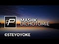 Mashk - Dichotomie [Original Mix]