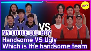 [HOT CLIPS] [MY LITTLE OLD BOY]  Handsome team VS Ugly team(ENGSUB)