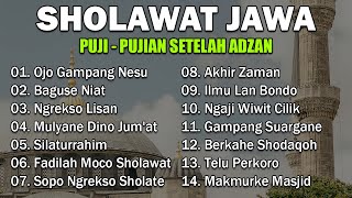 MERINDING❗❗ SHOLAWAT LAWAS  PENYEJUK HATI  | PUJI PUJIAN SETELAH ADZAN | SHOLAWAT JIBRIL