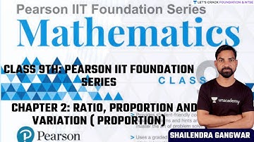 Pearson IIT Foundation Series | Chapter 2: Ratio, Proportion and Variation ( Proportion)