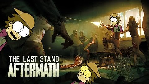 A clasic turned modern roguelike | The Last Stand Aftermath - Part 1