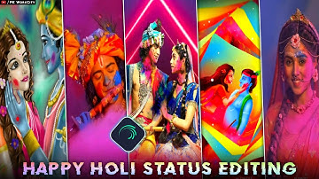 Happy Holi Status Editing Alight Motion | Radha Krishna Holi Editing | PK Workcity