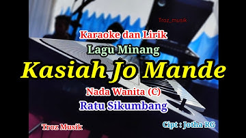 Karaoke Kasiah Jo Mande Nada Wanita (C) Ratu Sikumbang