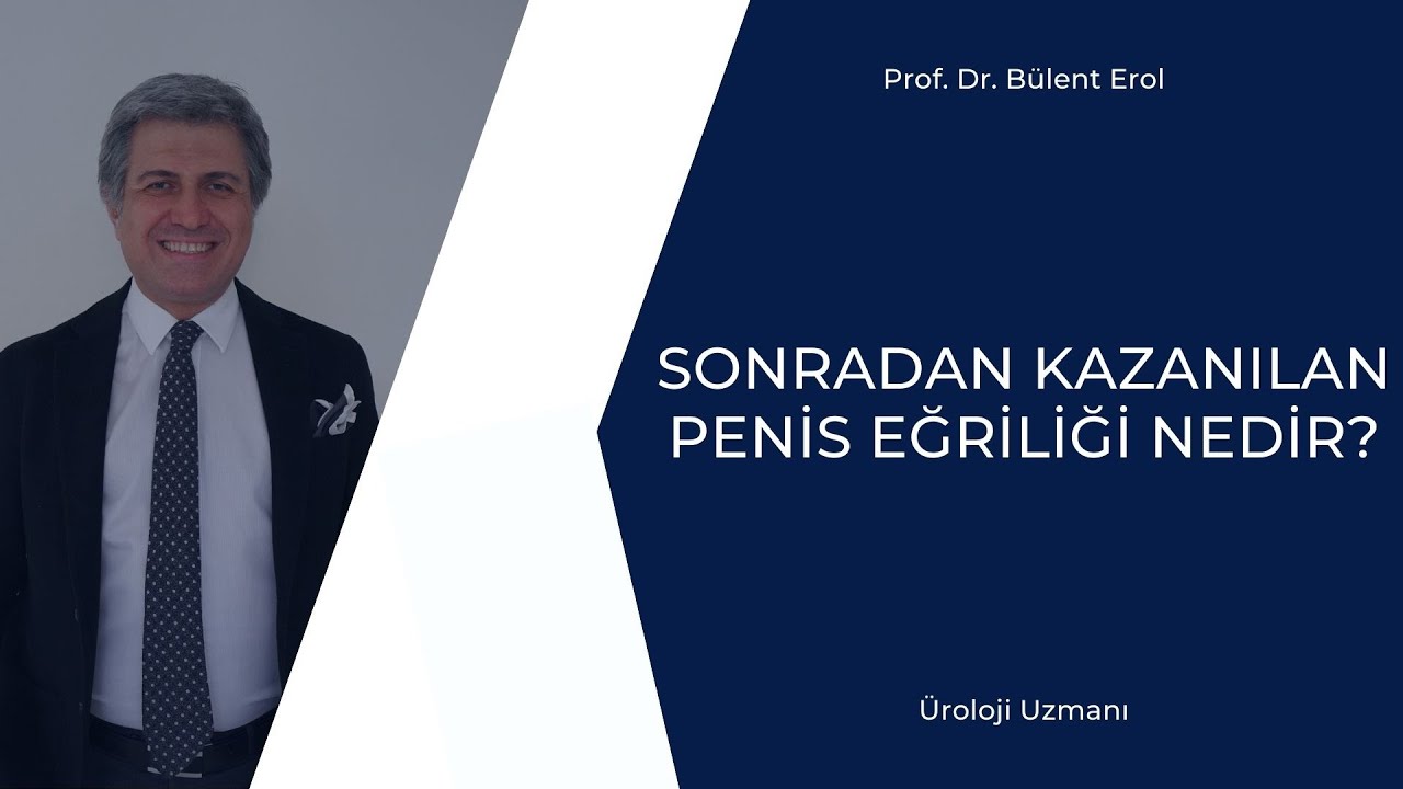 penis egriligi prof dr bulent erol