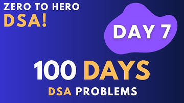 Day 7/100 DSA Challenge #dsa #coding