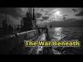 The U-Boat War: The Ocean Battle That Nearly Won WWII for Germany