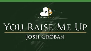 Video thumbnail of "Josh Groban - You Raise Me Up - LOWER Key (Piano Karaoke Instrumental)"