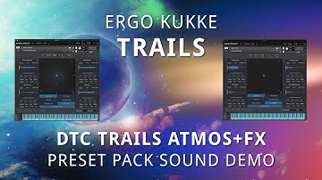 Ergo Kukke - DTC TRAILS Vol.1 Atmos+FX Snapshot Sound Demo