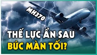 Máy Bay Mh370 Mất Tích Là Vụ Ám Sát Nhằm Che Giấu Bí Mật Động Trời? Tinh Hoa Tv