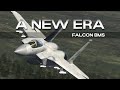 " A NEW ERA "   -   FALCON BMS 4.37.4    |   by D3m1aN