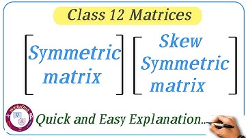 Symmetric and skew symmetric matrix | Class 12 matrices ncert |Problem solving method |Part-10