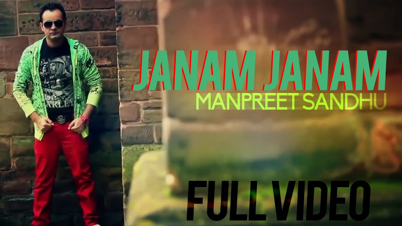 Guarda Janam Janam - Manpreet Sandhu ft Dr. Zeus & Shortie | Punjabi Song su YouTube Guarda Janam Janam - Manpreet Sandhu ft Dr. Zeus & Shortie | Punjabi Song su YouTube