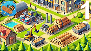 Idle Lumber: Business Empire - Gameplay Series Part 1 (No Commentary)