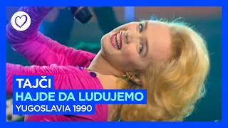 Tajči - Hajde Da Ludujemo - Yugoslavia - Grand Final - Eurovision 1990