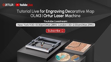 Tutorial Live for Engraving decorative map| OLM3 |Ortur Laser Machine