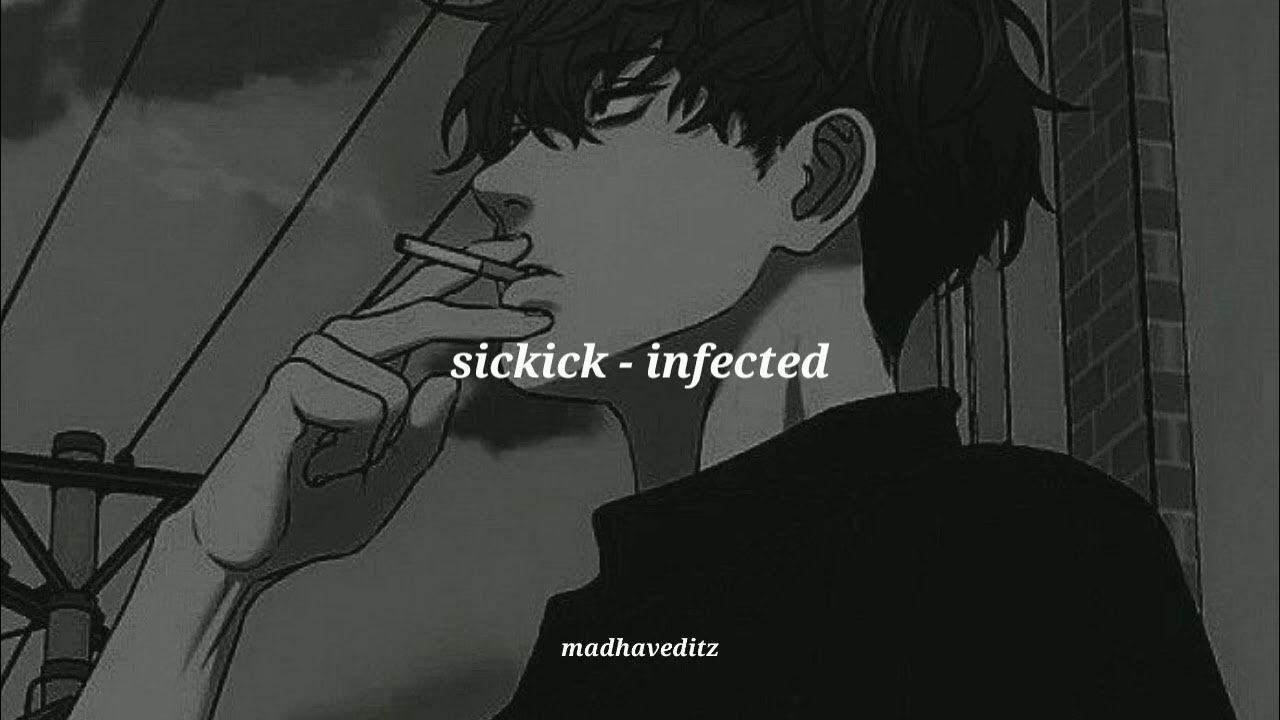 Sickick infected перевод. Sickick infected. Intro infected Sickick.