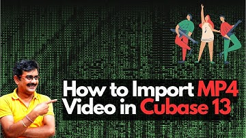 How to Import MP4 Video in Cubase 13 | Mp4 Import Error Solve