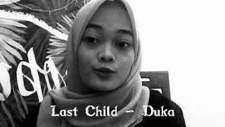 Last Childs - Duka | cover tanpa musik