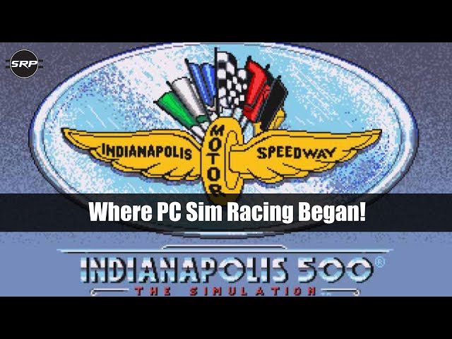 Indianapolis 500: The Simulation - Where PC Sim Racing Began!