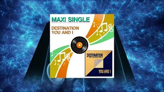 Destination - You and I (Raff Todesco Unreleased Mix)