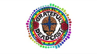 Good Ol' Grateful Deadcast: Enjoying the Ride: East Coast, Part 2 (S11 E06)