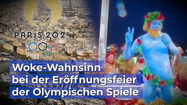 Woke-Wahnsinn bei der Eröffnungsfeier der Olympischen Spiele
